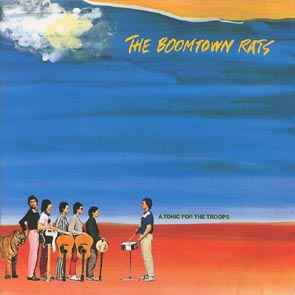The Boomtown Rats - A Tonic For The Troops album cover