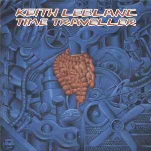Keith LeBlanc - Time Traveller album cover