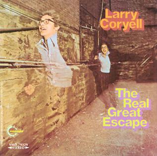 Larry-Coryell-The-Real-Great-Escape-cover.jpg