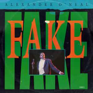 Alexander O'Neal - Fake album cover