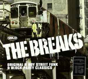 Various - The Breaks (Original B Boy Street Funk & Block Party Classics) album cover