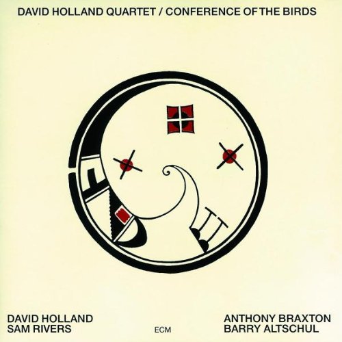 Dave+Holland+Quartet%252C+Conference+of+the+birds.jpg