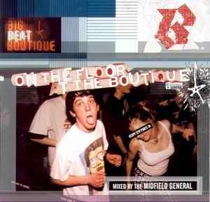 Midfield General - On The Floor At The Boutique album cover