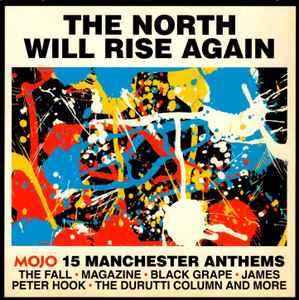 Various - The North Will Rise Again (15 Manchester Anthems) album cover
