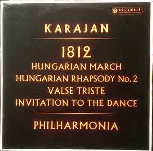 Herbert von Karajan - 1812 / Hungarian March / Hungarian Rhapsody No. 2 / Valse Triste / Invitation To The Dance album cover