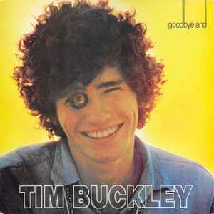 Tim Buckley - Goodbye And Hello album cover