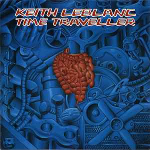 Keith LeBlanc - Time Traveller album cover
