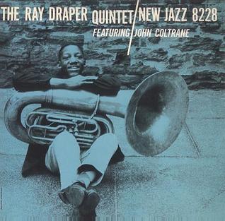 The_Ray_Draper_Quintet_featuring_John_Coltrane.jpg