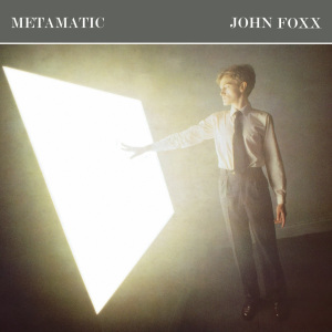 John_Foxx_-_Metamatic_-_LP_album_cover.jpg