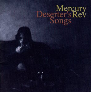 MercuryRev-DesertersSongs.jpg