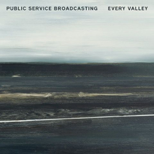 Public_Service_Broadcasting_-_Every_Valley_%28Artwork%29.jpg