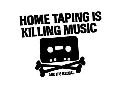 home_taping_is_killing_music_and_its_illegal.jpg